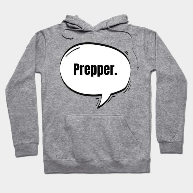 Prepper Text-Based Speech Bubble Hoodie by nathalieaynie